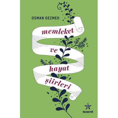 MEMLEKET VE HAYAT ŞİİRLERİ